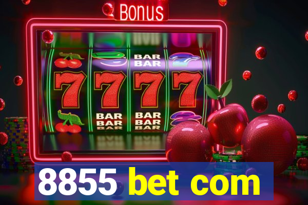 8855 bet com